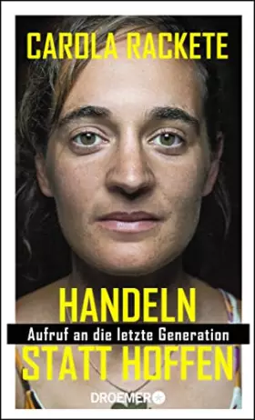 Couverture du produit · Handeln statt hoffen: Aufruf an die letzte Generation