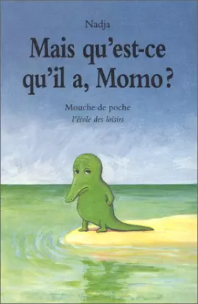 Couverture du produit · Mais qu'est-ce qu'il a, Momo?