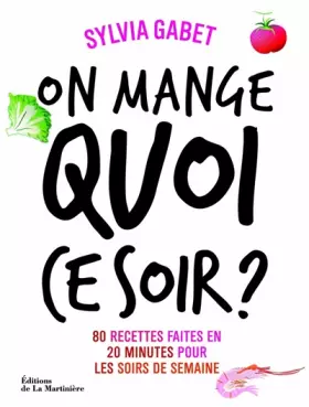 Couverture du produit · On mange quoi ce soir ?
