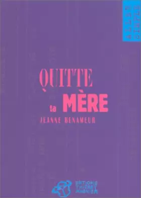 Couverture du produit · Quitte ta mère