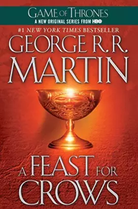 Couverture du produit · (A Feast for Crows: Song of Ice and Fire Bk. 4) By George R. R. Martin (Author) Paperback on (Dec , 2006)