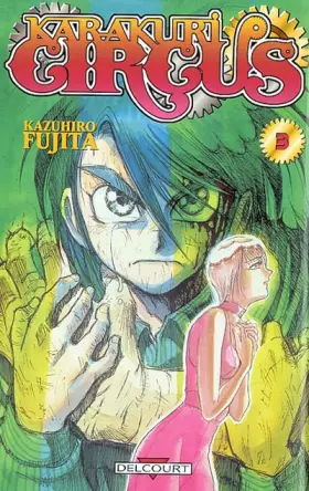 Couverture du produit · Karakuri Circus, tome 3