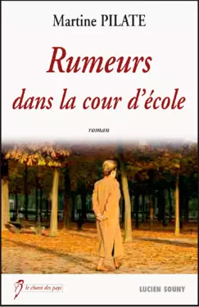 Couverture du produit · Rumeurs Dans la Cour de l'Ecole