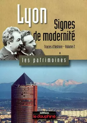 Couverture du produit · Lyon, tome 2 : Signes de modernité