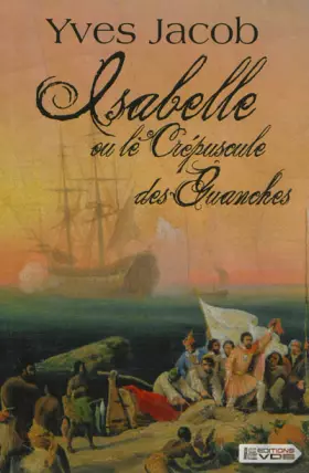 Couverture du produit · Isabelle ou le crépuscule des Guanches
