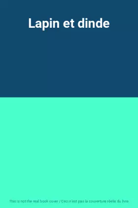 Couverture du produit · Lapin et dinde