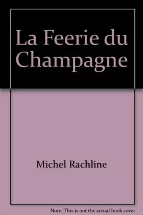 Couverture du produit · LA FEERIE DU CHAMPAGNE