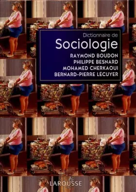 Couverture du produit · Dictionnaire de sociologie