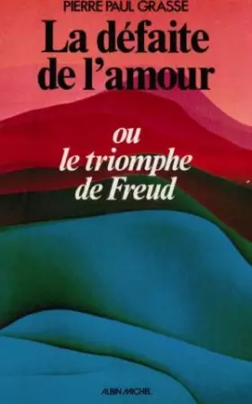 Couverture du produit · La défaite de l'amour, ou, Le triomphe de Freud