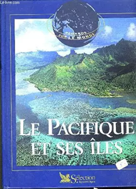 Couverture du produit · Le Pacifique et ses îles