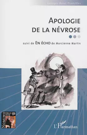 Couverture du produit · Apologie de la névrose: suivi de En écho de Marcienne Martin