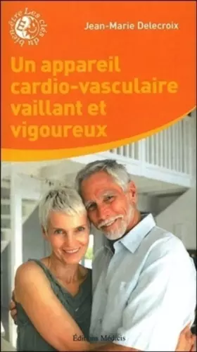 Couverture du produit · Un appareil cardio-vasculaire vaillant et rigoureux