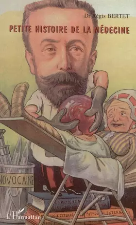 Couverture du produit · Petite histoire de la médecine