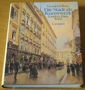 Couverture du produit · Die Stadt als Kunstwerk. London, Paris, Wien