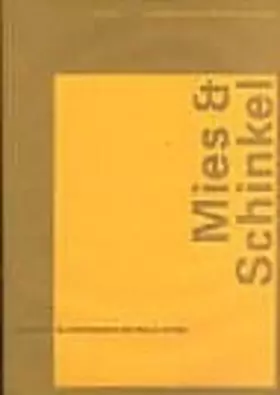 Couverture du produit · Mies & Schinkel - Das Vorbild Schinkels im Werk Mies van der Rohes.