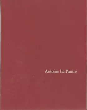 Couverture du produit · Antoine Le Pautre: A French architect of the era of Louis XIV (Monographs on archaeology and fine arts)