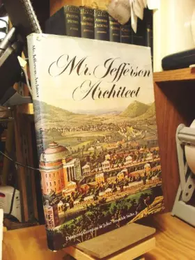 Couverture du produit · Mr. Jefferson, Architect (A Studio book)