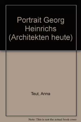 Couverture du produit · Architekten heute. Portrait Georg Heinrichs