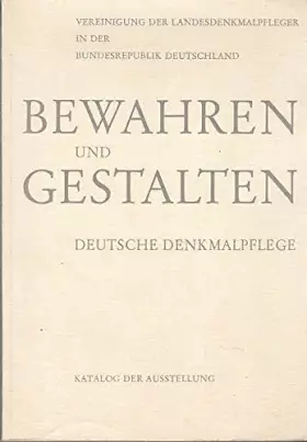 Couverture du produit · Bewahren und Gestalten. Deutsche Denkmalpflege.