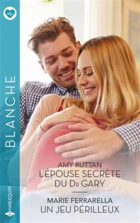 Couverture du produit · L'épouse secrète du Dr Gary - Un jeu périlleux