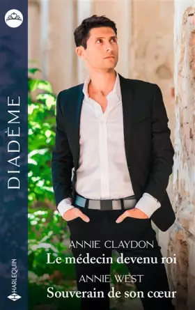 Couverture du produit · Le médecin devenu roi - Souverain de son coeur