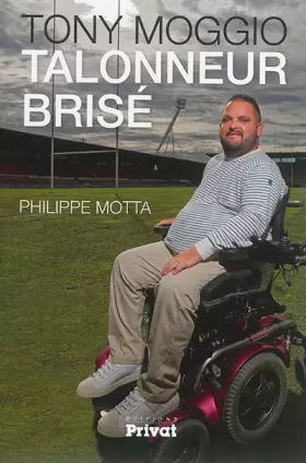 Couverture du produit · Tony Moggio : Talonneur brisé