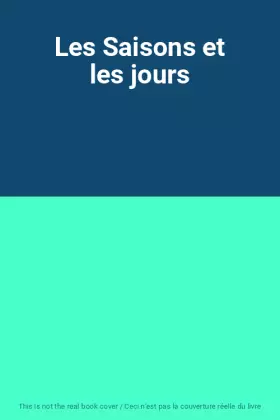 Couverture du produit · Les Saisons et les jours