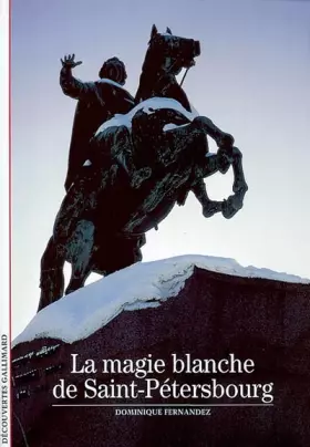 Couverture du produit · La Magie blanche de Saint-Pétersbourg