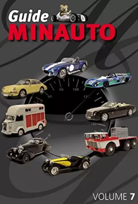 Couverture du produit · Le Guide de l'Automobile Miniature 7