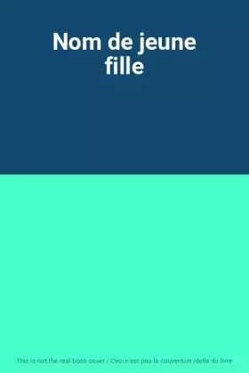 Couverture du produit · Nom de jeune fille