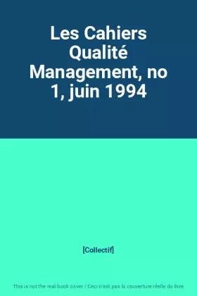 Couverture du produit · Les Cahiers Qualité Management, no 1, juin 1994