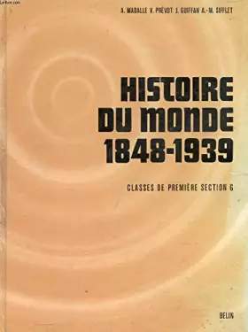 Couverture du produit · HISTOIRE DU MONDE, 1848-1939, CLASSES DE 1re G