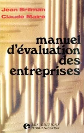 Couverture du produit · Manuel d'évaluation des entreprises : Sociétés cotées et non cotées