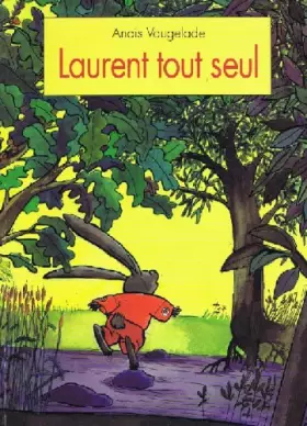 Couverture du produit · Laurent tout seul