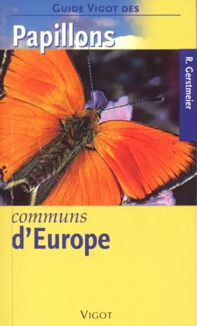 Couverture du produit · Guide Vigot des papillons communs d'Europe