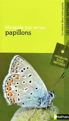 Couverture du produit · LES PAPILLONS - MINIGUIDE TOUT TERRAIN