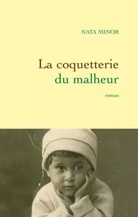 Couverture du produit · La coquetterie du malheur