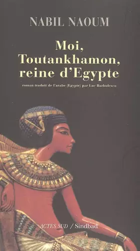Couverture du produit · Moi, Toutankhamon, reine d'Egypte