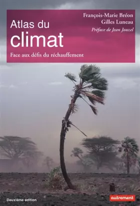 Couverture du produit · Atlas du climat: Face aux défis du réchauffement