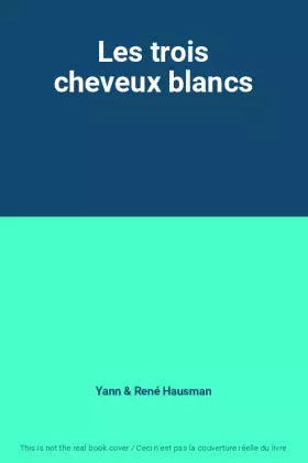 Couverture du produit · Les trois cheveux blancs