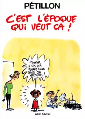 Couverture du produit · C'est l'époque qui veut ça !