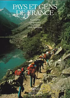 Couverture du produit · Pays et gens de France. [3]. aquitaine, languedoc, roussillon, midi-pyrenees