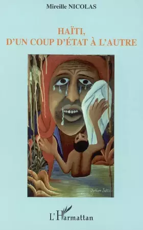 Couverture du produit · Haïti, d'un coup d'état à l'autre