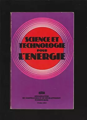 Couverture du produit · Science et technologie pour l'energie, problèmes et perspectives