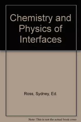 Couverture du produit · Chemistry and physics of interfaces