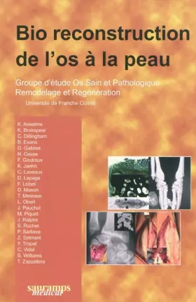 Couverture du produit · BIO RECONTRUCTION DE L OS A LA PEAU