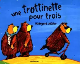 Couverture du produit · Une trottinette pour trois