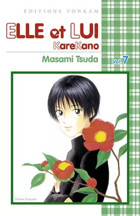 Couverture du produit · Elle et lui - Kare kano Vol.7
