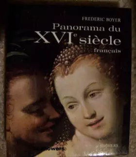 Couverture du produit · Panorama du XVIe siecle franais