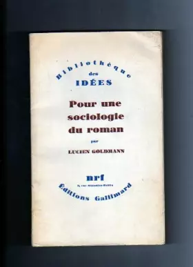 Couverture du produit · Lucien Goldmann. Pour une sociologie du roman
